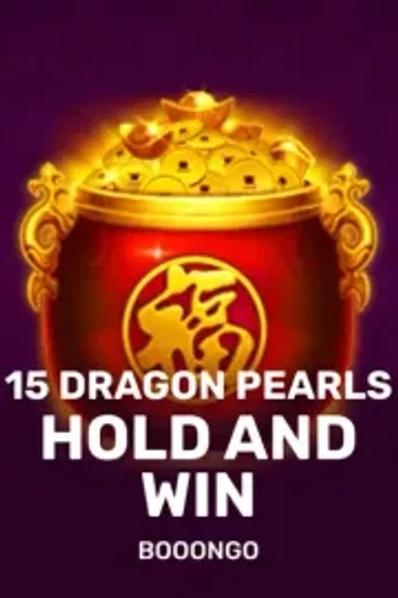 Jeu 15 Dragon Pearls Hold and Win